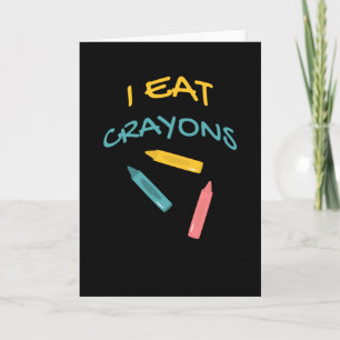Carte Je Mange Crayons Kindergarten Dessin Couleur Humou