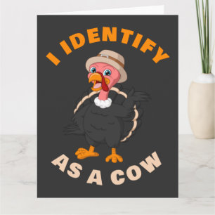 Carte Je m'identifie comme une vache : Dinde de Thanksgi