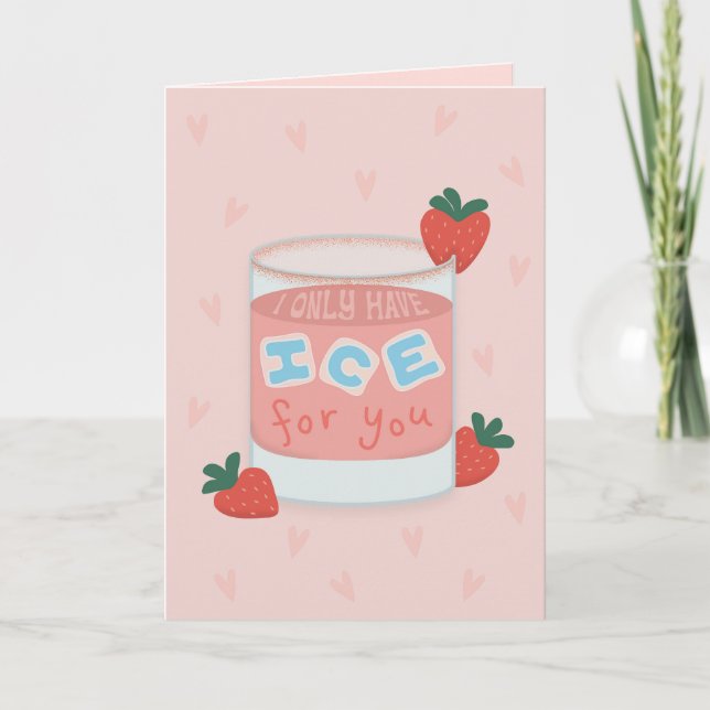 Carte Je N'Ai Que De La Glace Pour Vous (Devant)