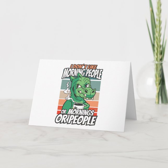 Carte Je n'aime pas les matins, les matins ou les gens (Devant)