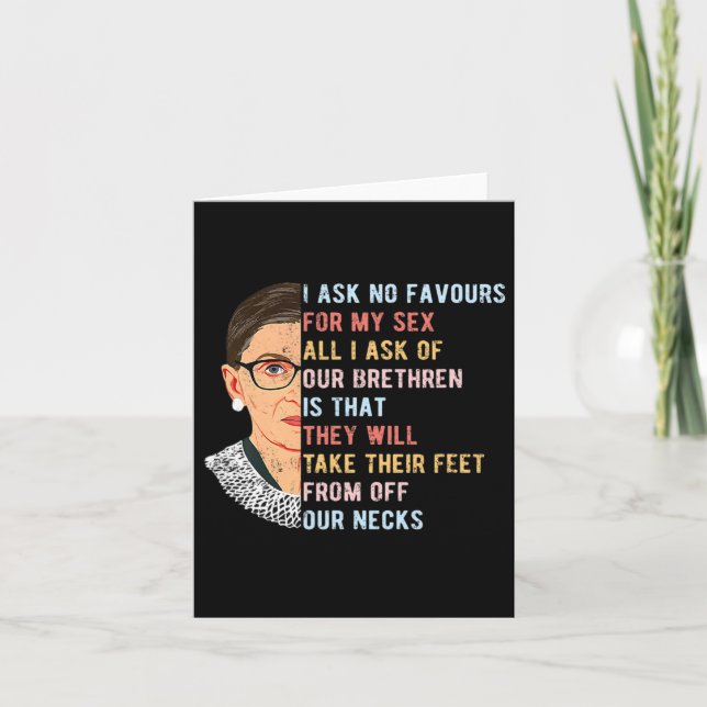 Carte Je Ne Demande Aucune Faveur Pour Mes Droits Fémini (Devant)