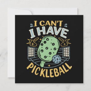 Carte Je ne peux pas avoir de pickleball