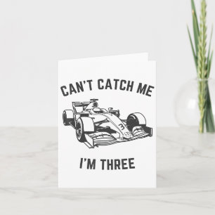 Carte Je ne peux pas m'attraper Je suis trois Anniversai