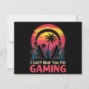 Carte Je ne peux pas vous entendre Je suis Jeux Vidéo Je