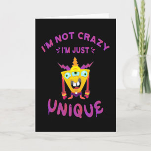 Carte Je ne suis pas fou Je suis juste unique