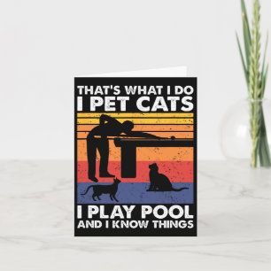 Carte Je Pet Chats Je Joue Au Pool Et Je Connais Les Cho