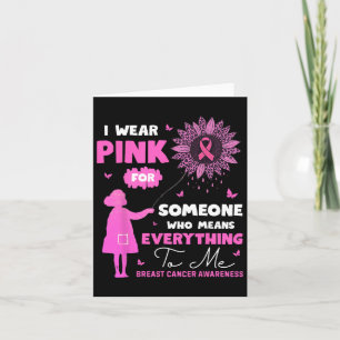 Carte Je Porte Du Rose Pour Quelqu'Un Qui Signifie Tout 