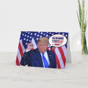 Carte Je serai de retour - Trump 2024
