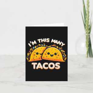 Carte Je suis ce beaucoup de Tacos deuxième anniversaire