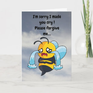 Carte Je suis désolé de t'avoir fait pleurer !