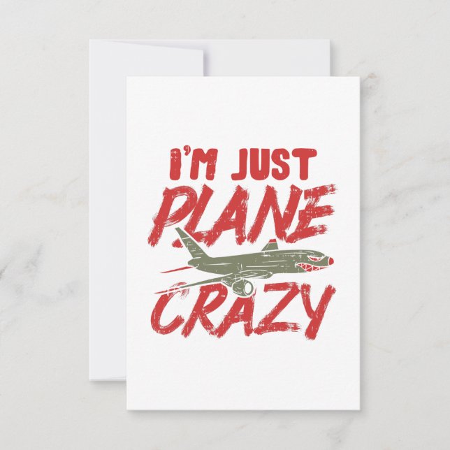 Carte Je suis juste avion Crazy avion avion cadeau avion (Devant)