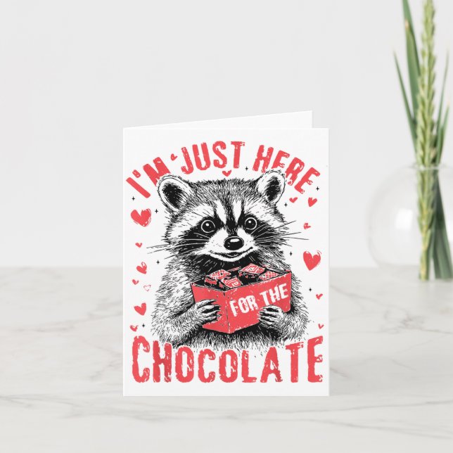 Carte Je suis juste ici pour le chocolat Funny Raccoon V (Devant)