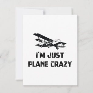 Carte Je suis juste Plane Crazy