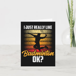 Carte Je suis juste vraiment fan de badminton Ok Match T