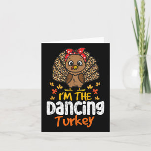 Carte Je suis La Danse Turquie Thanksgiving Famille Auto