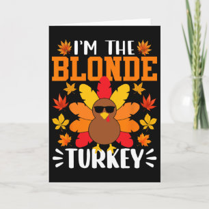Carte Je Suis La Dinde Blonde Drôle D'automne Thanksgivi