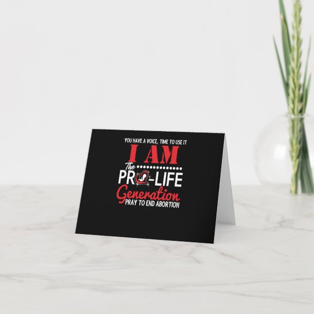 Carte Je suis la génération Pro-Life va mettre fin à l'a (Devant)