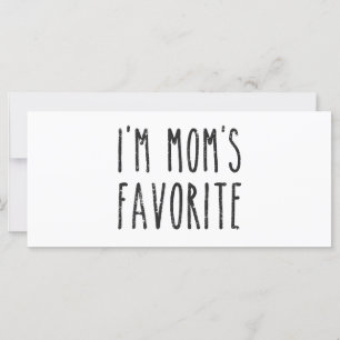 Carte Je suis le Fils ou la Fille Préférée de maman