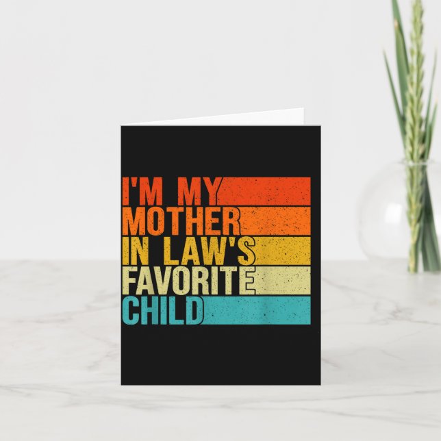 Carte Je suis l'enfant préféré de ma belle-mère drôle Pa (Devant)