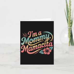 Carte Je suis maman Mamacita
