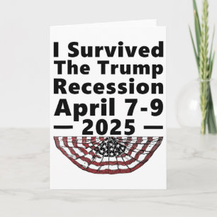 Carte Je Survais La Récession Trump 7-9 Avril 2025 Drôle