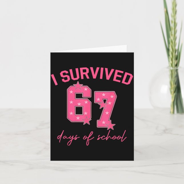 Carte Je Survivais 67 Jours D'école Drôle 67 Professeurs (Devant)