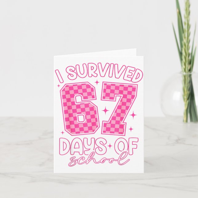 Carte Je Survivais 67 Jours D'École Drôle 67 Professeurs (Devant)