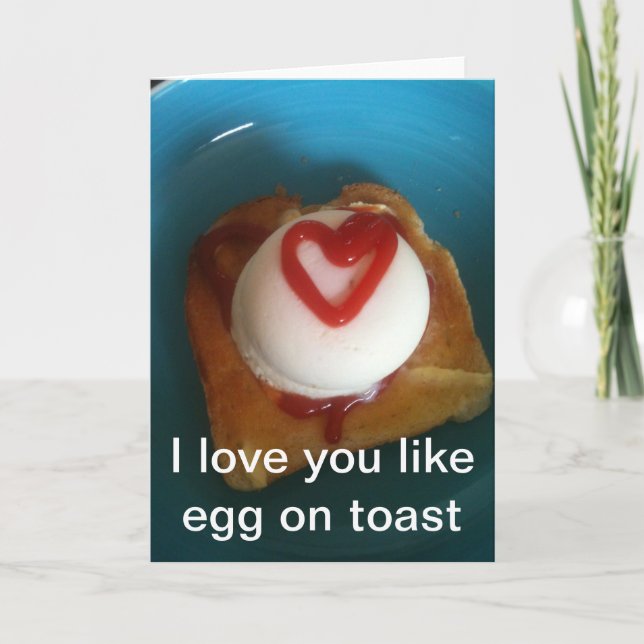 Carte Je t'aime comme l'oeuf sur le pain grillé (Devant)