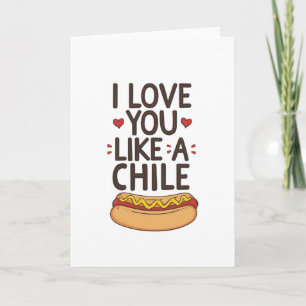 Carte Je t'aime comme un chili dog