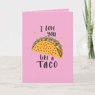 Carte Je t'aime comme un taco