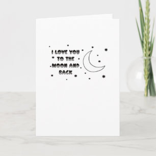 Carte Je t'aime jusqu'à la lune et retour Douceur intemp