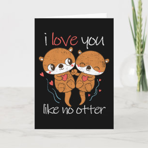 Carte Je T'Aime Pas D'Otter Funny Valentines Vintages