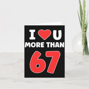 Carte Je t'aime plus que 67 Saint-Valentin 67 Meme Premi
