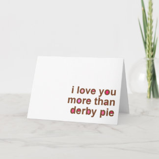 Carte Je T'Aime Plus Que Derby Pie Notes