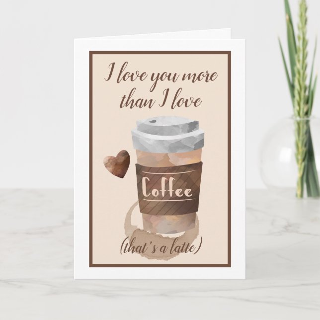 Carte Je t'aime plus que j'aime le café (aquarelle) (Devant)