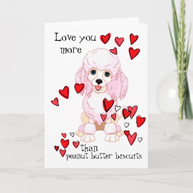 Carte Je t'aime plus que la Saint-Valentin du Poodle au  (Devant)