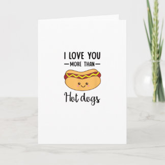 Carte Je t'aime plus que les hot-dogs, jeu de mots drôle