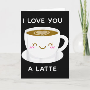 Carte Je T'Aime Un Latte Amoureux du Café Cœur Saint Val