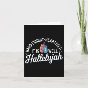 Carte Je vais apporter mon dur coeur combattu Hallelujah