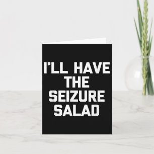 Carte Je Vais Avoir La Salade De Séries - Dit Sarcastiqu