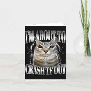 Carte Je vais m'écrouler Drôle de chat qui fixe Brainrot