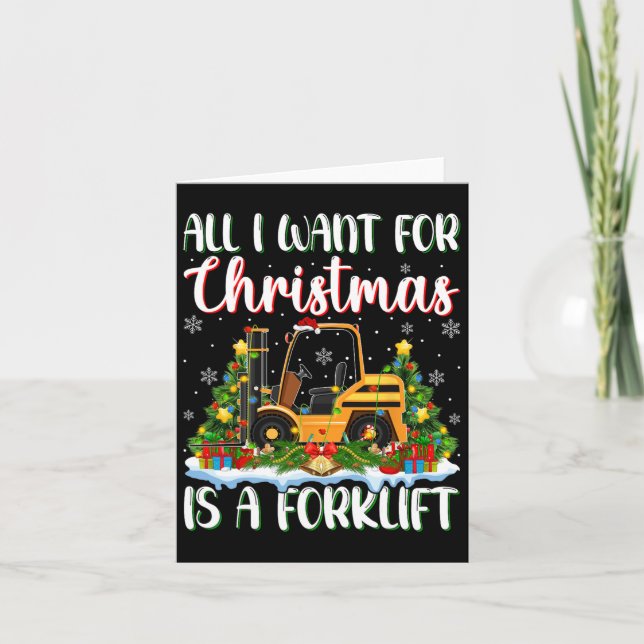 Carte Je Veux Pour Noël Est Un Forklift Xmas Tree Light (Devant)