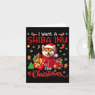 Carte Je Veux Un Shiba Inu Pour Le Propriétaire De Noël 