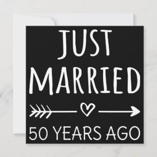 Carte Je Viens De Me Marier Il Y A 50 Ans