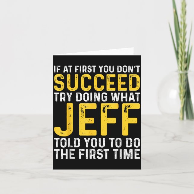 Carte Jeff Name If At First You Don't Succeed Jeff Birth (Devant)