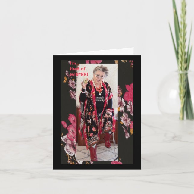 Carte J'en ai tellement marre de l'HIVER ! (Devant)