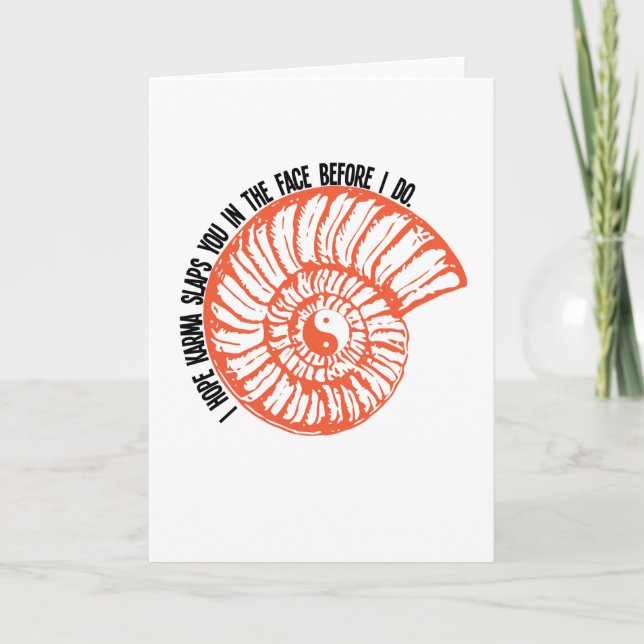 Carte J'espère que karma vous gifle au visage.. (Devant)