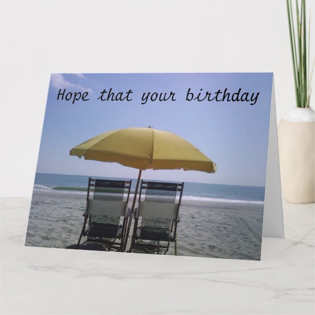 Carte J'espère que ton anniversaire est aussi heureux qu (Devant)