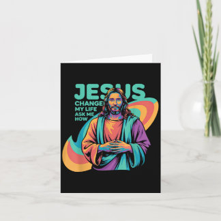 Carte Jésus A Changé Ma Vie Demandez-Moi À Quel Point Ch