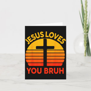 Carte Jésus aime Bruh Cross chrétien